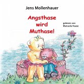 Angsthase wird Muthase (MP3-Download)