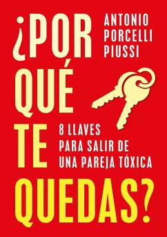 ¿Por qué te quedas? (eBook, ePUB) - Porcelli Piussi, Antonio