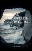 Die Kreidefelsen-Verschwörung (eBook, ePUB) Die Kreidefelsen-Verschwörung (eBook, ePUB)