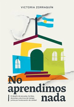 No aprendimos nada (eBook, ePUB) - Zorraquín, Victoria
