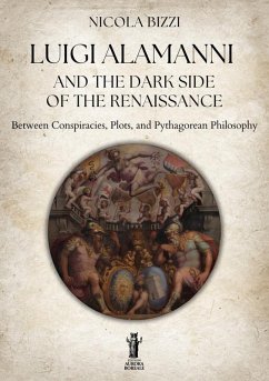Cover Luigi Alamanni and the Dark Side of the Renaissance (eBook, ePUB)