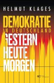 Demokratie in Deutschland - gestern, heute, morgen (eBook, ePUB)