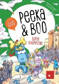 Peeka & Boo Super Champions (eBook, PDF) Peeka & Boo Super Champions (eBook, PDF)