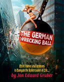 The German Wrecking Ball (eBook, ePUB)