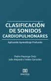 Clasificación de Sonidos Cardiopulmonares Aplicando Aprendizaje Profundo (eBook, ePUB)