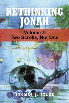 Rethinking Jonah (eBook, ePUB) - Belke, Thomas J.
