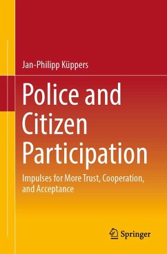 Police and Citizen Participation (eBook, PDF) - Küppers, Jan-Philipp