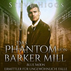 Das Phantom von Barker Mills (MP3-Download) - Higgs, Steve