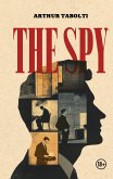 The Spy (eBook, ePUB) The Spy (eBook, ePUB)