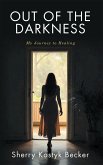 OUT OF THE DARKNESS (eBook, ePUB) OUT OF THE DARKNESS (eBook, ePUB)