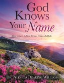 God Knows Your Name (eBook, ePUB)