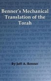 Benner's Mechanical Translation of the Torah (eBook, ePUB)