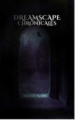 Dreamscape Chronicals (eBook, ePUB)