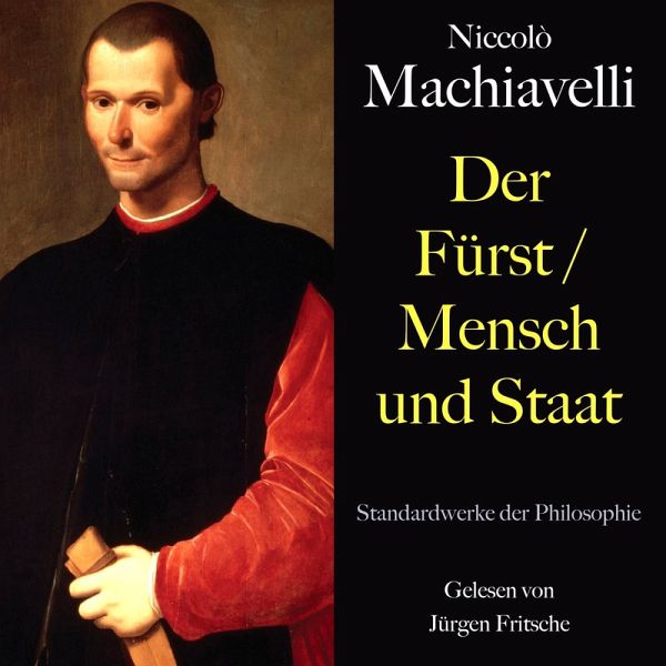 Niccolò Machiavelli: Der Fürst / Mensch und Staat (MP3-Download)