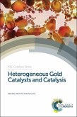 Heterogeneous Gold Catalysts and Catalysis (eBook, ePUB)