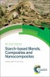 Starch-based Blends, Composites and... - Bild 1