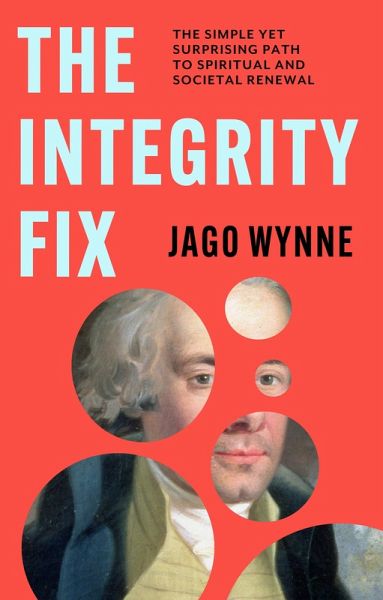 The Integrity Fix (eBook, ePUB) The Integrity Fix (eBook, ePUB)