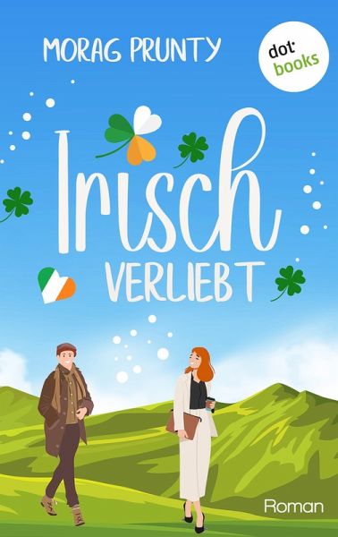 Irisch verliebt (eBook, ePUB) Irisch verliebt (eBook, ePUB)