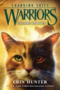 Warriors: Changing Skies #3: Chasing Shadows (eBook, ePUB) - Hunter, Erin Warriors: Changing Skies #3: Chasing Shadows (eBook, ePUB) - Hunter, Erin