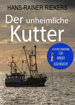 Der unheimliche Kutter. Spiekeroog-Krimi zum Miträtseln! (eBook, ePUB) - Riekers, Hans-Rainer
