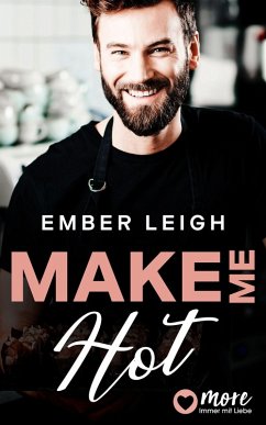 Cover Make Me Hot (eBook, ePUB)