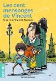 Les cent mensonges de Vincent (eBook, ePUB)