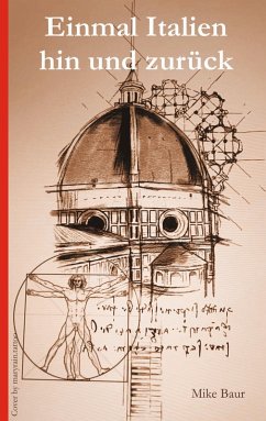 Einmal Italien hin und zurück (eBook, ePUB)