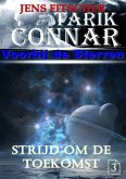 Strijd om de toekomst (TARIK CONNAR Voorbij de Sterren 3)