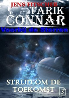 Cover Strijd om de toekomst (TARIK CONNAR Voorbij de Sterren 3)
