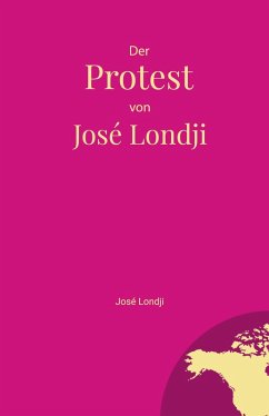 Cover Der Protest von José Londji