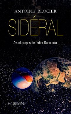 Sidéral (eBook, ePUB) - Blocier, Antoine
