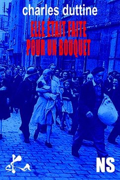 Cover Elle était faite pour un bouquet (eBook, ePUB)