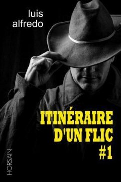 Itinéraire d'un flic - Saison 1 - (eBook, ePUB) - Alfredo, Luis