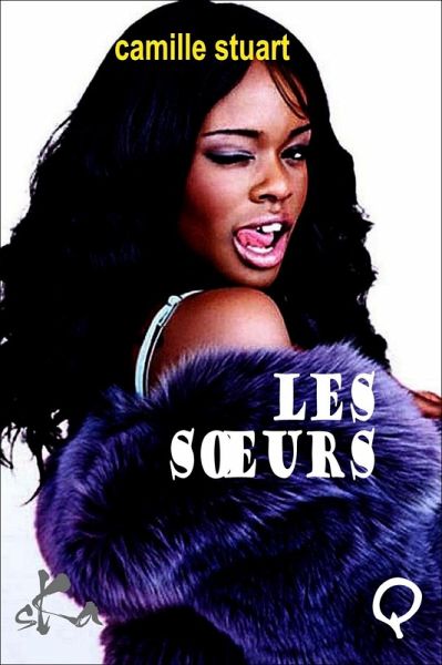 Les Soeurs (eBook, ePUB) Les Soeurs (eBook, ePUB)
