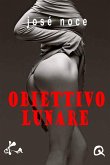 Obiettivo Lunare (eBook, ePUB)