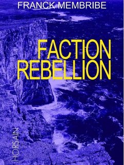 Faction Rébellion (eBook, ePUB) Cover Faction Rébellion (eBook, ePUB)