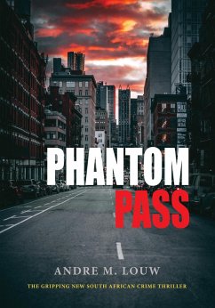 Phantom Pass (eBook, ePUB) - Louw, Andre M.