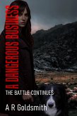 A Dangerous Business (eBook, ePUB)