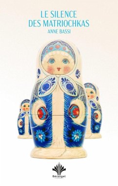 Le silence des Matriochkas (eBook, ePUB) - Bassi, Anne