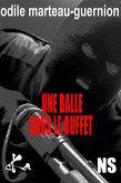 Une balle dans le buffet (eBook, ePUB)
