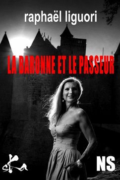 La baronne et le passeur (eBook, ePUB) - Liguori, Raphaël