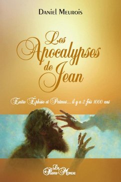 Cover Les apocalypses de Jean - Entre Ephèse et Patmos... il y a 2 fois 1000 ans (eBook, ePUB)