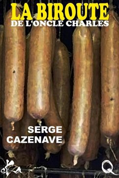 La biroute de l'oncle Charles (eBook, ePUB) - Cazenave, Serge