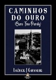 Caminhos Do Ouro (ouro Fino-paraty) (eBook, ePUB)