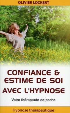 Cover Confiance & estime de soi avec l'hypnose - Votre thérapeute de poche (eBook, ePUB)