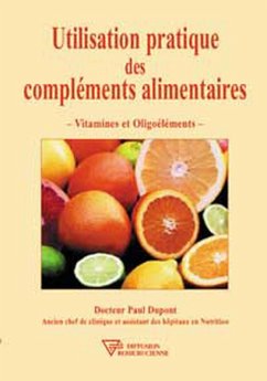 Cover Utilisation pratique des compléments alimentaires (eBook, ePUB)