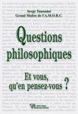 Questions philosophiques, et vous qu'en pensez-vous ? (eBook, ePUB) Questions philosophiques, et vous qu'en pensez-vous ? (eBook, ePUB)