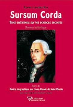 Sursum Corda - Trois entretiens sur les sciences secrètes (eBook, ePUB) - Cuvelier-Roy, Xavier Sursum Corda - Trois entretiens sur les sciences secrètes (eBook, ePUB) - Cuvelier-Roy, Xavier