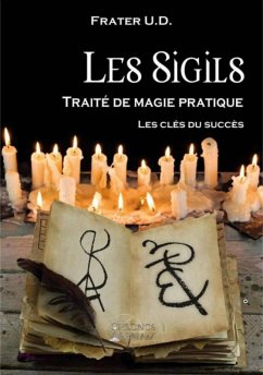 Cover Les Sigils - Traité de magie pratique - Les clés du succès (eBook, ePUB)