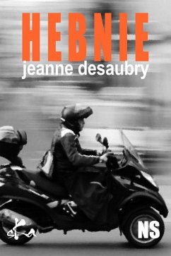 Hebnie (eBook, ePUB) - Desaubry, Jeanne Hebnie (eBook, ePUB) - Desaubry, Jeanne